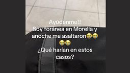 Asaltan a foránea que venía a estudiar y morelianos se solidarizan con todo: ropa, comida, pasajes y dinero