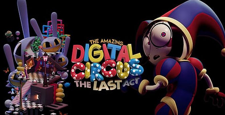 The Amazing Digital Circus: El último acto